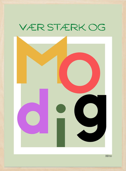 Citat plakat - vær modig - Hjemegn